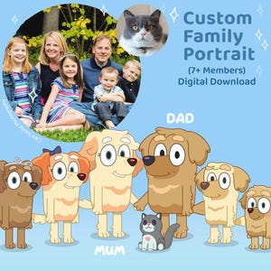 Custom Personalized Bluey Style Family Character Portrait | *7+ Members* | Unique Gift Idea | Custom Family Art | Family Portrait