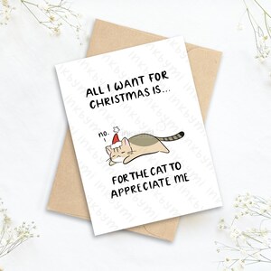 Tout ce que je veux, c’est que le chat m’apprécie Carte de vœux | Carte Catmas | Chat noël | Carte chat | Carte de chat mignonne | Carte Joyeuses Fêtes