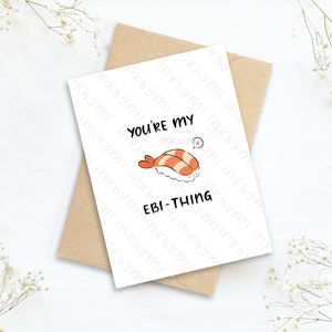 Carte de sushi | Carte alimentaire | Jeu de mots | Sushi Pun | Tu es mon truc ebi | Carte Saint-Valentin | Je t’aime carte | Carte de sushi mignonne | Carte perforée