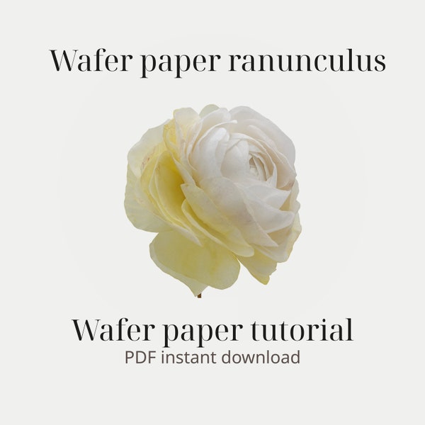 Pdf WAFER PAPER RANUNCULUS tutorial, cake topper, cake flowers, wafer paper flowers, cake decoration, cake decorating tutorial