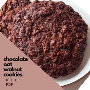 Chocolate Oat Walnut Cookie Recipe: Gourmet Homemade Cookies (PDF)