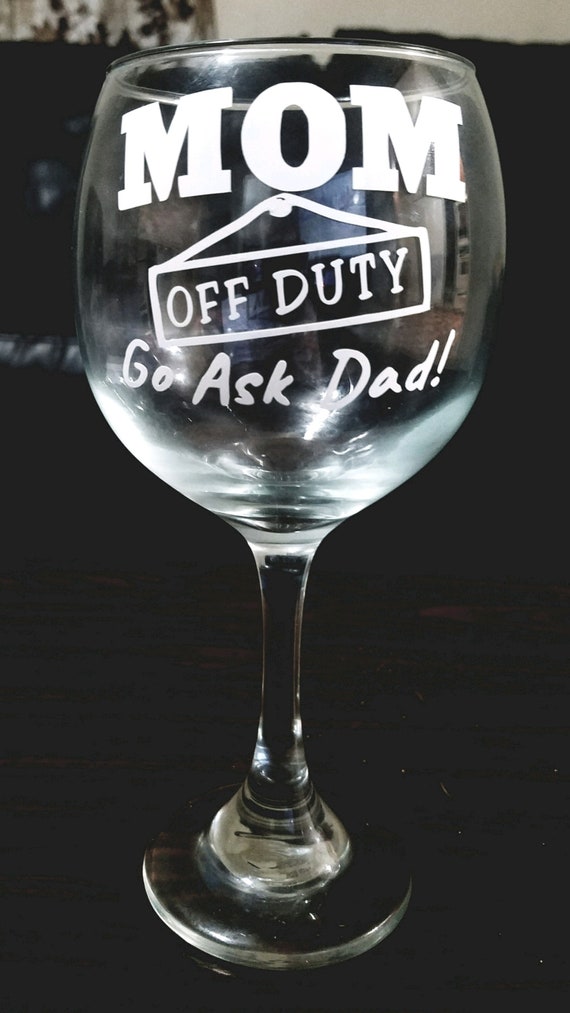 mom off duty wine glass