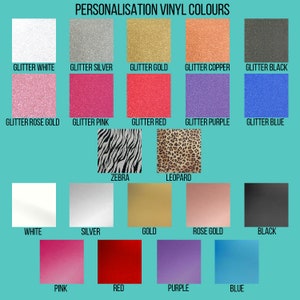 May include: A chart showing different vinyl colors for personalization. The colors include glitter white, glitter silver, glitter gold, glitter copper, glitter black, glitter rose gold, glitter pink, glitter red, glitter purple, glitter blue, white, silver, gold, rose gold, black, pink, red, purple, blue, zebra, and leopard.