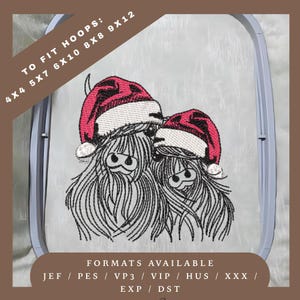 May include: An embroidered design featuring two Highland cows wearing Santa hats. The design is in a hoop and includes the text "TO FIT HOOPS: 4X4 5X7 6X10 8X8 9X12" and "FORMATS AVAILABLE: JEF / PES / VP3 / VIP / HUS / XXX / EXP / DST".