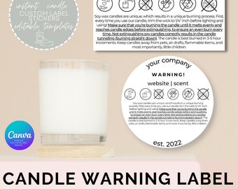 May include: A white circle and rectangle candle warning label template with the text "WARNING!" and "website | scent". The label also includes soy wax burning instructions and a warning about keeping candles away from children, pets, and drafts.