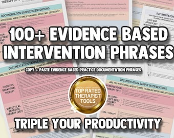 May include: A colorful poster with the text "100+ Evidence Based Intervention Phrases" in a large, bold font. The poster features a variety of therapy techniques, including Interpersonal Therapy (IPT), Cognitive Behavioral Therapy (CBT), Dialectical Behavior Therapy (DBT), and Family Therapy. The poster also includes a gold seal with the text "Top Rated Therapist Tools".