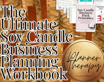 May include: The Ultimate Soy Candle Business Planning Workbook, a gold and black digital planner with the text "Soy Candle Business Hack Printables" and "Planner Therapy" on the cover.