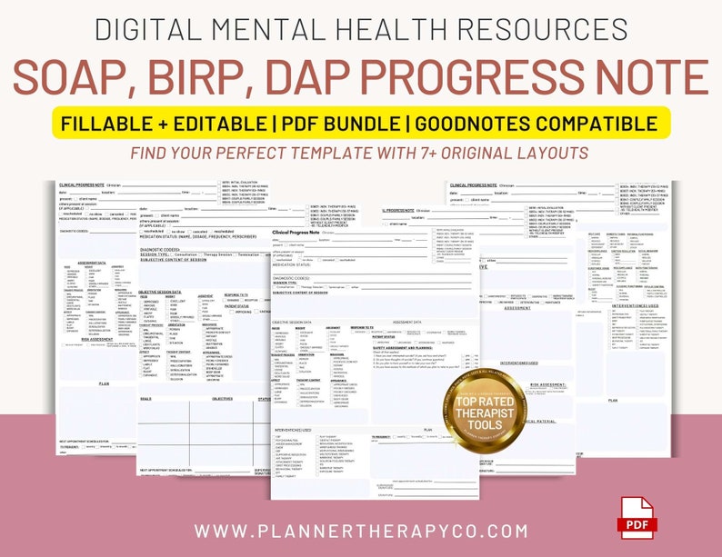 May include: A digital download of printable mental health progress note templates. The templates are compatible with GoodNotes and feature SOAP, BIRP, and DAP formats. The image shows a variety of templates with different layouts. The text "Top Rated Therapist Tools" is visible in a gold circle.