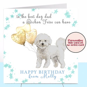 Bichon Frise Dog Daddy Birthday Card, Bichon Frise, Dog Birthday Card, Personalised Birthday Card, Dog Dad, Dog Lover, Card from the dog