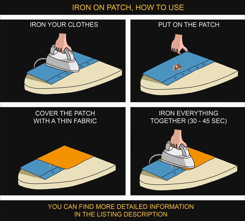 May include: A step-by-step guide on how to iron on a patch. The image shows a blue shirt on an ironing board, with an iron being used. The steps include ironing the clothes, putting on the patch, covering the patch with fabric, and ironing everything together for 30-45 seconds. Text: IRON ON PATCH, HOW TO USE.