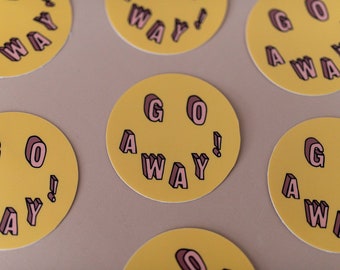 Go Away Smiley vinyl sticker | Weatherproof Stickers | Waterproof Stickers