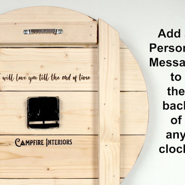 Gift Inscription Upgrade - Clock sold Separately, Personal message laser etched on the back of any Campfire Interiors' clock
