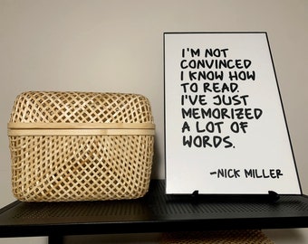 I'm Not Convinced I Know How to Read - Nick Miller