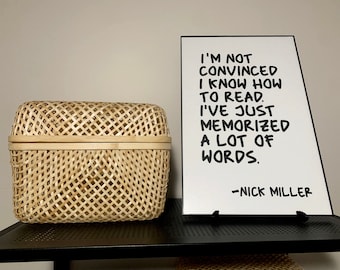 I'm Not Convinced I Know How to Read - Nick Miller