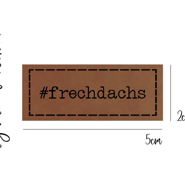 Kunstleder-Label - #frechdachs - Größe 2x5cm, cognac braun, weich & flexibel