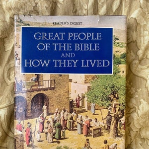Vintage Reader's Digest Great People of the Bible and How They Lived 1974