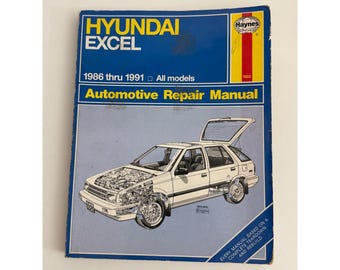 Haynes Hyundai Excel 1986-1991 Automotive Repair Manual 1552 DIY Service Guide