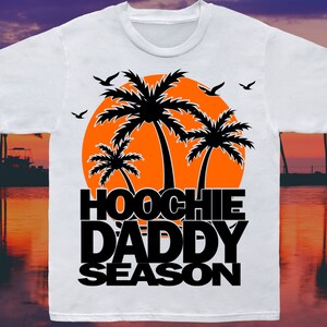 Hoochie Daddy Season PNG file