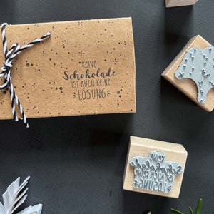 Stempel Keine Schokolade ist auch keine Lösung