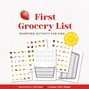 May include: A children's activity set with the text "First Grocery List" and "Shopping Activity for Kids." The image includes a strawberry, a shopping basket, and various food item illustrations. A yellow circle reads "Screen Free Activities."