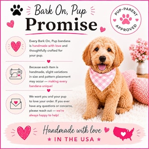May include: A light brown puppy wearing a pink and white gingham bandana. The image includes text: Bark On, Pup Promise, Pup-Parent Approved, and Handmade with love IN THE USA. The design features pink heart icons, a paw print, and sewing icons.