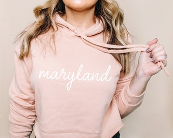 Maryland Script Crop Hoodie | Maryland State Pride Women's Hooded Sweatshirt | Baltimore Annapolis Silver Spring Bethesda Ocean City