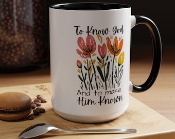 Floral Coffee Mug: "To Know God" Motivational Gift