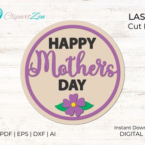 Happy Mothers Day Door Hanger SVG, Round door hanger SVG, Flower svg, Laser Cut File Glowforge SVG