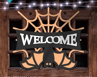Halloween Decor Welcome Sign, Halloween Door Hanger SVG, Bat SVG, Welcome Sign Front Door, Laser cut file, Glowforge File