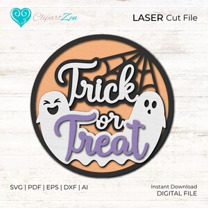 Halloween Ghost Trick or Treat Door Sign, Welcome Sign SVG Door Hanger SVG, Trick or Treat SVG Laser cut file, Glowforge File