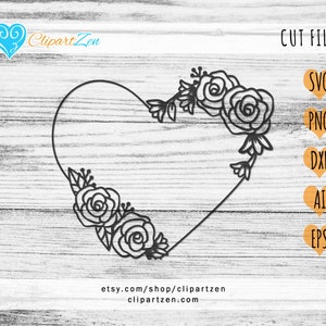 May include: Black and white line art illustration of a heart shape with floral details. The heart is outlined with a thick line and has a floral design on the top and bottom. The floral design includes roses and leaves. The image is on a wood grain background. The text "CUT FILE" is in the top right corner of the image. The text "SVG, PNG, DXF, AI, EPS" is in the right side of the image.