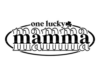 One Lucky Mama SVG, St Patrick es Day SVG, St Patrick es Day Shirt Damen SVG, Shamrock svg, happy go lucky svg, dxf, png, jpg