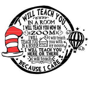 Download Dr Seuss Teacher Svg Cut File I Will Teach You On Google Etsy