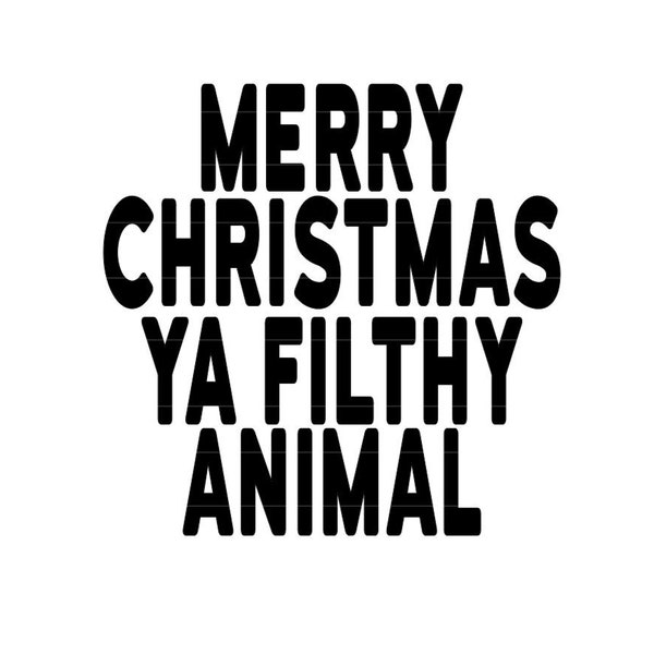 Merry Christmas Ya Filthy Animal SVG, Home Alone SVG, Christmas SVG, 90's Vintage Christmas svg, Ugly Christmas University svg png dxf jpg