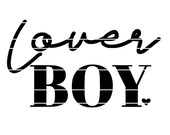 Lover Boy SVG, boys shirt cut file, Husband Valentines Gift SVG, valentines shirt svg, kids valentines svg, Valentines Day SVG jpg png dxf