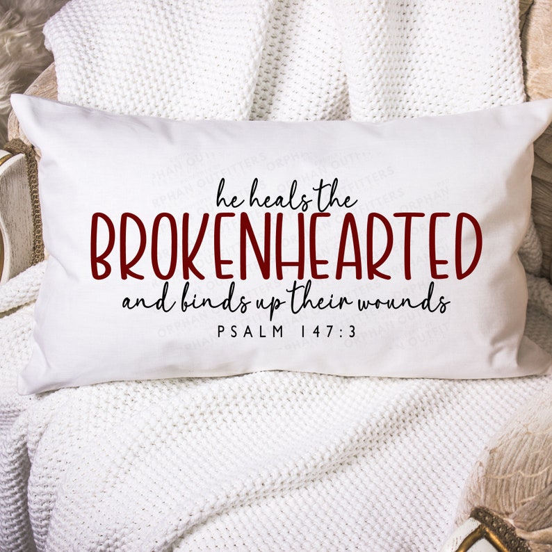 He Heals the Brokenhearted and Binds up Their Wounds SVG, Bible Verse ...