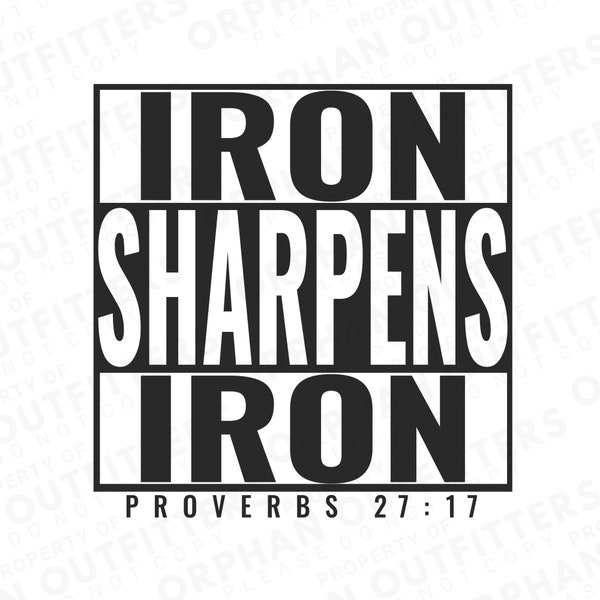 Iron Sharpens Iron SVG, Religious Shirt SVG, Christian Bible Verse SVG, Gift For Church Pastor, Youth Group T-Shirts for Missionary's Trip