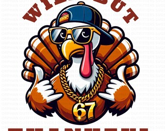 PNG Wild But Thankful, design per maglietta del Ringraziamento per bambini, 67 PNG per sublimazione di meme virali, design invernali alla moda per trasferimenti DTF, stampa e taglio