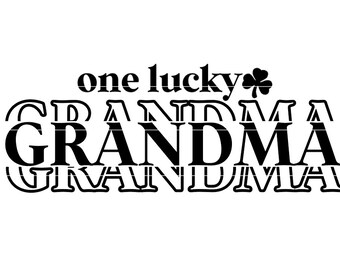 Grandma St Patrick's Day SVG, St Patrick's Day Shirt Women SVG, Irish Grandma, Erin Go Bragh, Shamrock svg, happy go lucky svg dxf png jpg