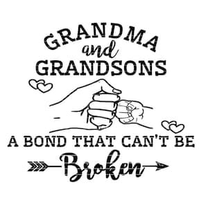 Grandma and Grandsons Bond That Cant Be Broken SVG, Grandma Mother&#39;s Day Gift, Mother&#39;s Day from kids DIY
