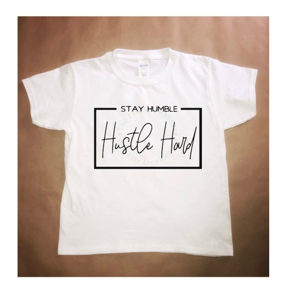 Stay Humble Hustle Hard Svg Hustle Cut File For Cricut Or Etsy