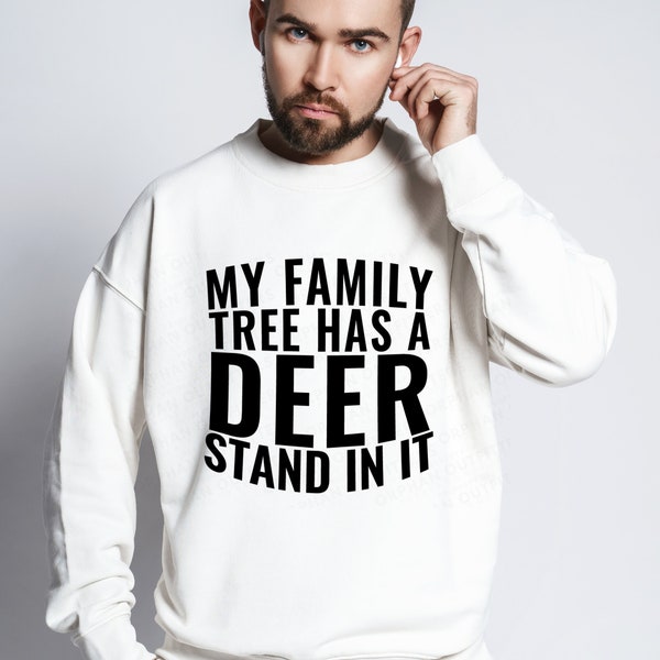My Family Tree Has A Deer Stand In It SVG, Hunting Clipart SVG, Cut File For Cricut, Gift for Dad or Husband