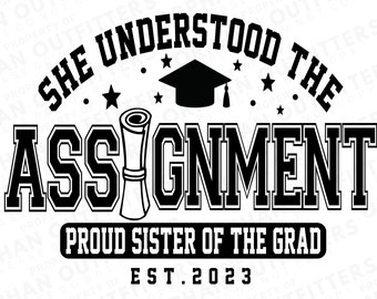 Ze begreep de opdracht trots op de SisterGrad SVG, PDF, JPG, png, Afstuderen partij shirt bestand, Afstuderen familie bijpassende SVG