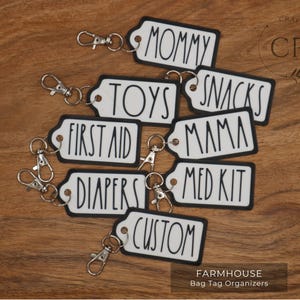 Farmhouse Custom Bag Tags Organizer - Diaper Bag, Luggage, Packing Cube, Kids Backpack, Purse, Dance Bag, Gym Bag, Beach Bag - Travel & Home
