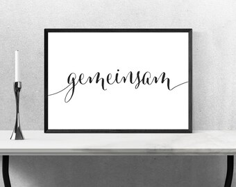 Poster: Gemeinsam, Spruch, Bild, Wandbild, Foto, Rahmen, Deko, Wohnzimmer, Schlafzimmer, Typografie