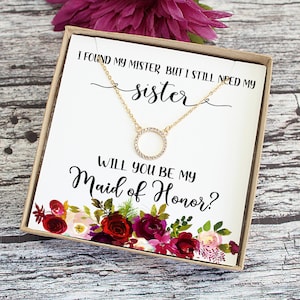 Bridesmaid proposal for sister,I found my mister but I still need my sister,Maid of honor proposal necklace gift box,Circle zircon necklace