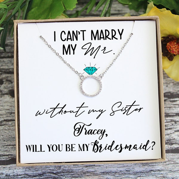 Bridesmaid Proposal, Gift to Sister from sister, Personalized briddesmaid gift box, I can't marry my mister without my sister