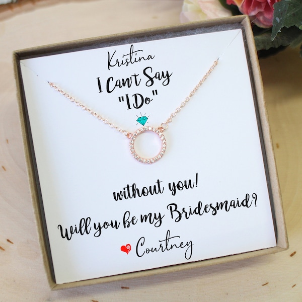 Will You Be My Bridesmaid,Bridesmaid Proposal Gift,I Can't Say I Do Without You,Maid of Honor Proposal,Crystal Pendant Necklace,Bride Tribe