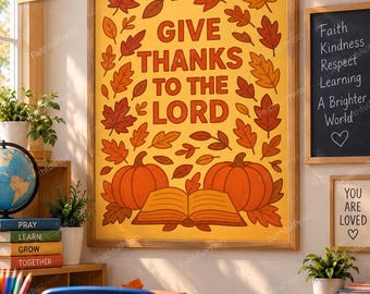 Give Thanks to the Lord Fall Poster | Christian Thanksgiving Bible Verse Wall Art