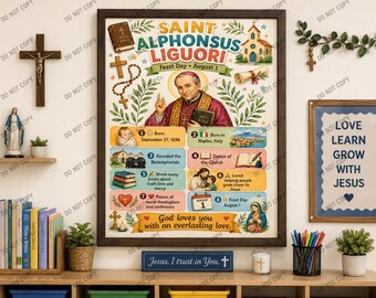 Saint Alphonsus Liguori Poster | Catholic Saint Biography | August 1 Feast Day | Doctor of the Church | Religious Classroom Printable